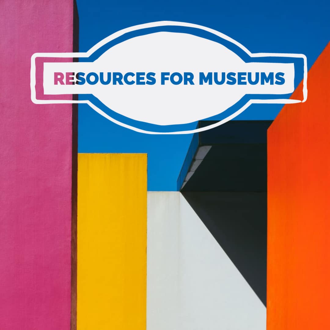 resources for Museums 8