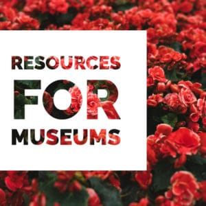 Resources for Museums