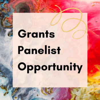 Grants Panelist Opportunity