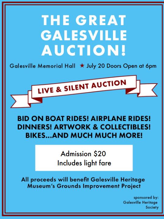 Flyer for the Great Galesville August on July 20 at Galesville Memorial Hall. Admission $20
Includes light fare.  